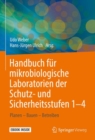 Handbuch fur mikrobiologische Laboratorien der Schutz- und Sicherheitsstufen 1-4 : Planen - Bauen - Betreiben - eBook