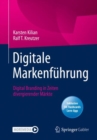 Digitale Markenfuhrung : Digital Branding in Zeiten divergierender Markte - eBook