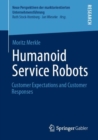 Humanoid Service Robots : Customer Expectations and Customer Responses - eBook