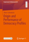 Origin and Performance of Democracy Profiles - eBook