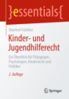 Kinder- und Jugendhilferecht : Ein Uberblick fur Padagogen, Psychologen, Kinderarzte und Politiker - eBook