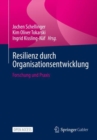 Resilienz durch Organisationsentwicklung : Forschung und Praxis - eBook