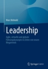 Leadership : Agile, virtuelle und globale Fuhrungskonzepte in Zeiten von neuen Megatrends - eBook