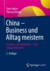 China - Business und Alltag meistern : Chancen und Fallstricke - Zwei Insider berichten - eBook