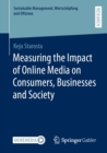 Measuring the Impact of Online Media on Consumers, Businesses and Society - eBook