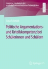 Politische Argumentations- und Urteilskompetenz bei Schulerinnen und Schulern - eBook