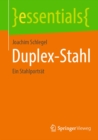 Duplex-Stahl : Ein Stahlportrat - eBook