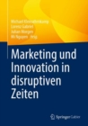 Marketing und Innovation in disruptiven Zeiten - eBook
