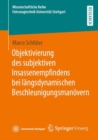 Objektivierung des subjektiven Insassenempfindens bei langsdynamischen Beschleunigungsmanovern - eBook