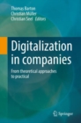 Digitalization in companies : From theoretical approaches to practical - eBook