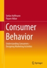 Consumer Behavior : Understanding Consumers- Designing Marketing Activities - eBook