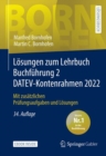 Losungen zum Lehrbuch Buchfuhrung 2 DATEV-Kontenrahmen 2022 : Mit zusatzlichen Prufungsaufgaben und Losungen - eBook