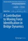 A Contribution to Moving Force Identification in Bridge Dynamics - eBook