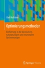 Optimierungsmethoden : Einfuhrung in die klassischen, naturanalogen und neuronalen Optimierungen - eBook
