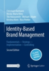 Identity-Based Brand Management : Fundamentals-Strategy-Implementation-Controlling - eBook