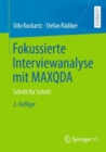 Fokussierte Interviewanalyse mit MAXQDA : Schritt fur Schritt - eBook