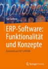 ERP-Software: Funktionalitat und Konzepte : Basierend auf SAP S/4HANA - eBook