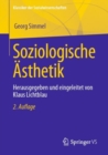 Soziologische Asthetik : Herausgegeben und eingeleitet von Klaus Lichtblau - eBook