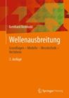 Wellenausbreitung : Grundlagen - Modelle - Messtechnik - Verfahren - eBook