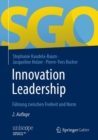Innovation Leadership : Fuhrung zwischen Freiheit und Norm - eBook