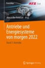 Antriebe und Energiesysteme von morgen 2022 : Band 1: Antriebe - eBook