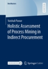 Holistic Assessment of Process Mining in Indirect Procurement - eBook