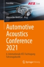 Automotive Acoustics Conference 2021 : 6. Internationale ATZ-Fachtagung Fahrzeugakustik - eBook
