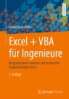 Excel + VBA fur Ingenieure : Programmieren erlernen und technische Fragestellungen losen - eBook
