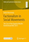 Factionalism in Social Movements : The Case of the Egyptian Muslim Brotherhood After 2013 - eBook