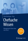 Chefsache Wissen : Management-Know-how von A bis Z - eBook