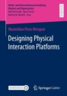 Designing Physical Interaction Platforms - eBook
