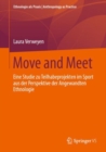 Move and Meet : Eine Studie zu Teilhabeprojekten im Sport aus der Perspektive der Angewandten Ethnologie - eBook
