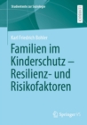 Familien im Kinderschutz - Resilienz- und Risikofaktoren - eBook