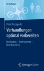 Verhandlungen optimal vorbereiten : Methoden - Instrumente - Best Practices - eBook