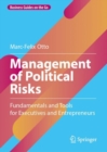 Management of Political Risks : Fundamentals and Tools for Executives and Entrepreneurs - eBook