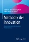 Methodik der Innovation : Grundrechenarten des kreativen Problemlosens - eBook