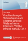 Charakterisierung des Wirkmechanismus von Selektiven Serotonin-Wiederaufnahme-Inhibitoren (SSRI) bei Infektion mit SARS-CoV-2 - eBook