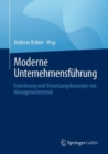 Moderne Unternehmensfuhrung : Einordnung und Umsetzungskonzepte von Managementtrends - eBook