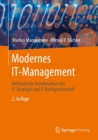 Modernes IT-Management : Methodische Kombination von IT-Strategie und IT-Reifegradmodell - eBook