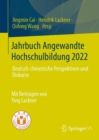 Jahrbuch Angewandte Hochschulbildung 2022 : Deutsch-chinesische Perspektiven und Diskurse - eBook