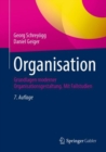 Organisation : Grundlagen moderner Organisationsgestaltung. Mit Fallstudien - eBook