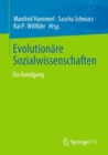Evolutionare Sozialwissenschaften : Ein Rundgang - eBook