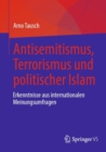 Antisemitismus, Terrorismus und politischer Islam : Erkenntnisse aus internationalen Meinungsumfragen - eBook