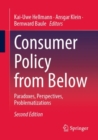 Consumer Policy from Below : Paradoxes, Perspectives, Problematizations - eBook
