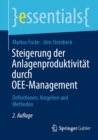 Steigerung der Anlagenproduktivitat durch OEE-Management : Definitionen, Vorgehen und Methoden - eBook