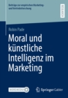 Moral und kunstliche Intelligenz im Marketing - eBook