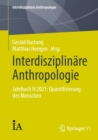 Interdisziplinare Anthropologie : Jahrbuch 9/2021: Quantifizierung des Menschen - eBook