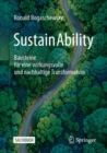 SustainAbility : Bausteine fur eine wirkungsvolle und nachhaltige Transformation - eBook