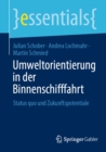 Umweltorientierung in der Binnenschifffahrt : Status quo und Zukunftspotentiale - eBook