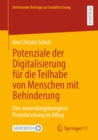 Potenziale der Digitalisierung fur die Teilhabe von Menschen mit Behinderung : Eine anwendungsbezogene Praxisforschung im Alltag - eBook